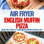 Air Fryer English Muffin Pizza Pin