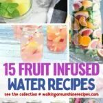 Fruit Infused Water Recipes Pin