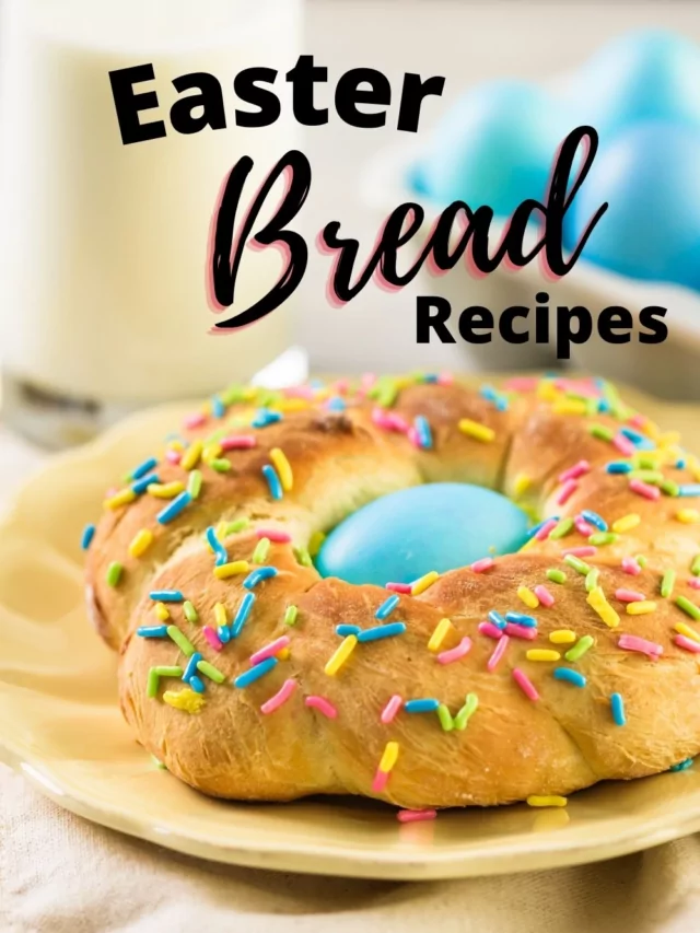 Easter Bread Recipes