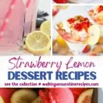 Strawberry Lemon Dessert Recipes Pin