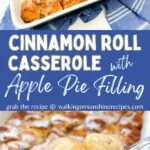 Cinnamon Roll Casserole with Apple Pie Filling Pin