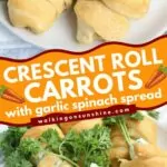 2 photo collage of crescent rolls shaped like carrots and stuffed with a garlic dip.