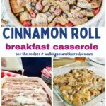 breakfast casseroles made with cinnamon rolls.