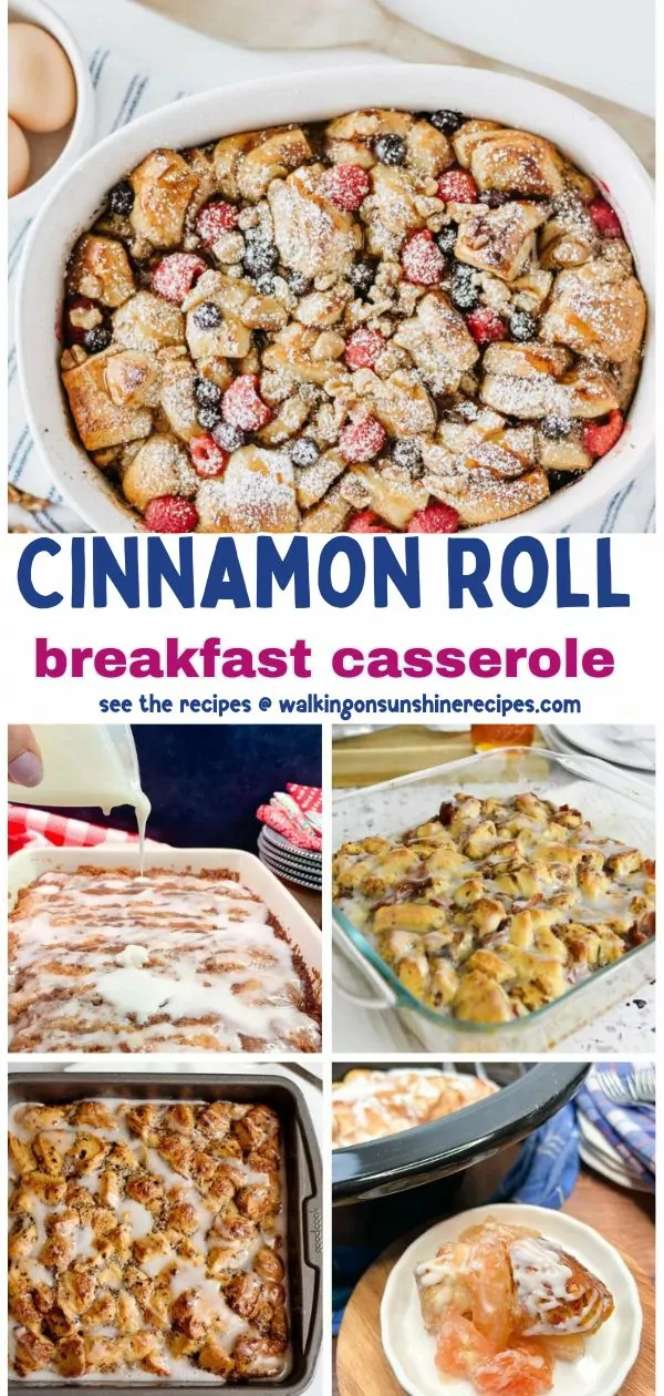 breakfast casseroles made with cinnamon rolls.