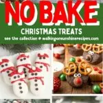 different photos of no bake snacks and cookies for Christmas.