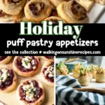 holiday puff pastry appetizers for Thanksgiving photo with text.