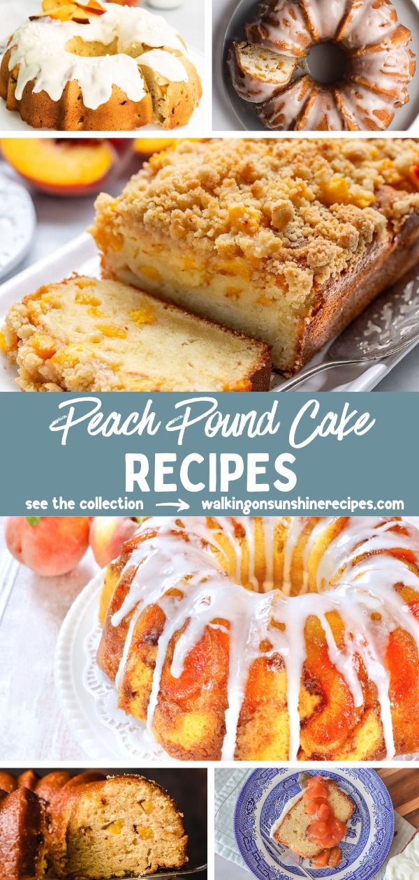 Peach Pound Cake Recipes Pin