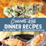 Crescent Roll Dinner Recipes Pin