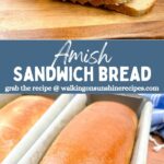 Amish Sandwich Bread Pin