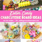 Easter Candy Charcuterie Board Ideas Pin