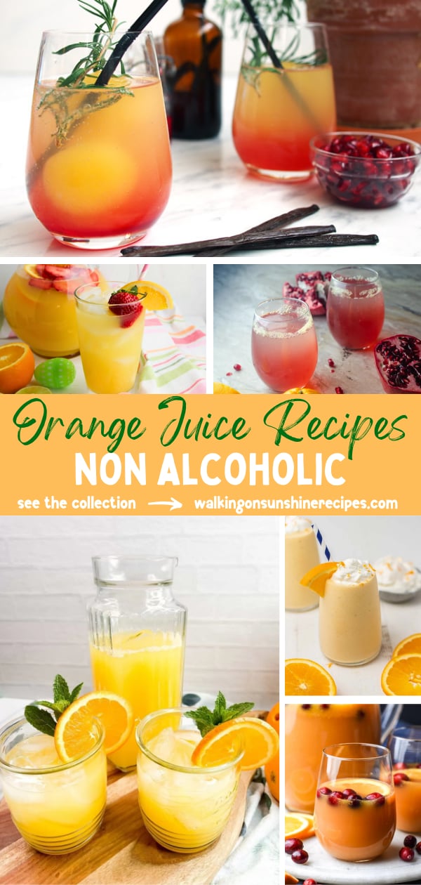 Non alcoholic beverages made with orange juice.