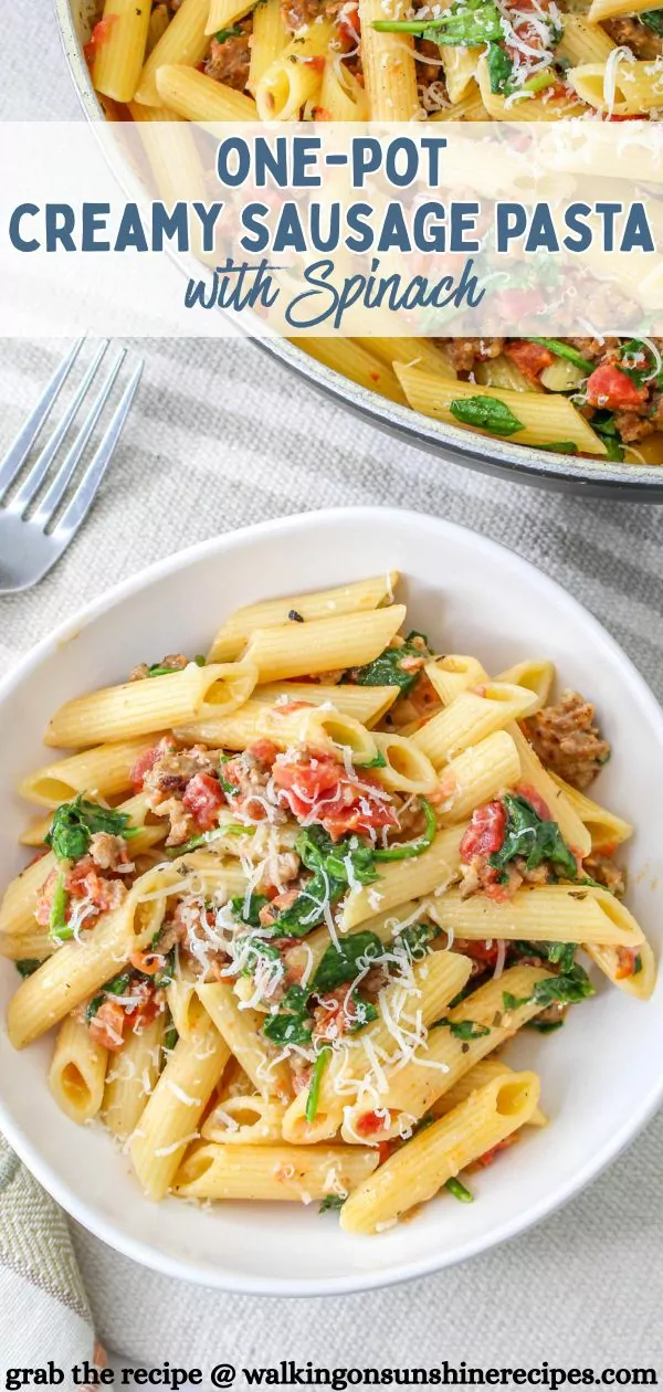 One-Pot Creamy Sausage Pasta with Spinach Pin