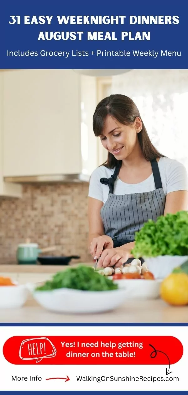 Printable August Meal Plan with 31 easy weeknight dinner recipes, grocery lists, and a weekly menu, shown on a Pinterest promo image with a woman chopping fresh vegetables.