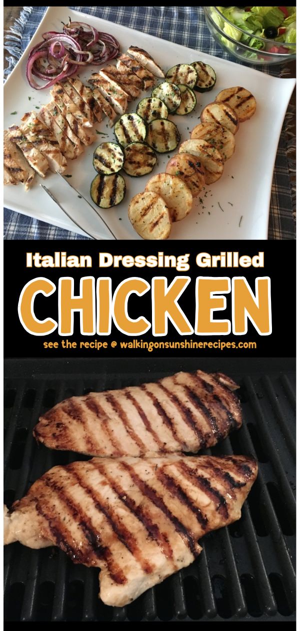 grilled chicken and veggies marinated in Italian Salad Dressing.