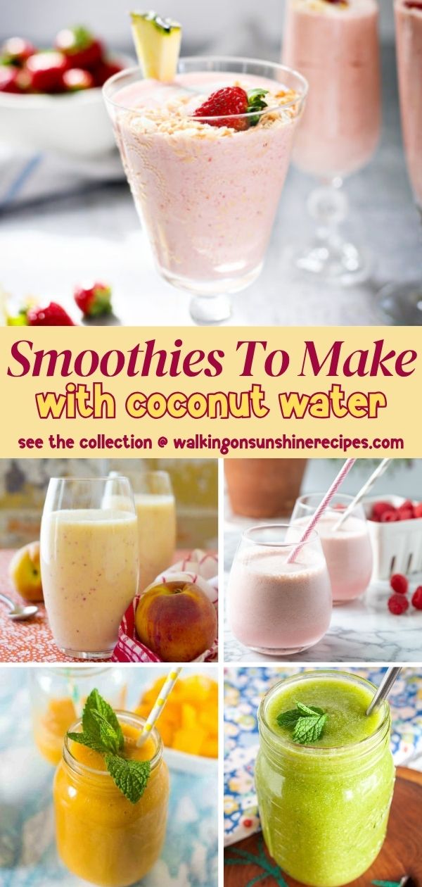 Smoothies to make with Coconut Water