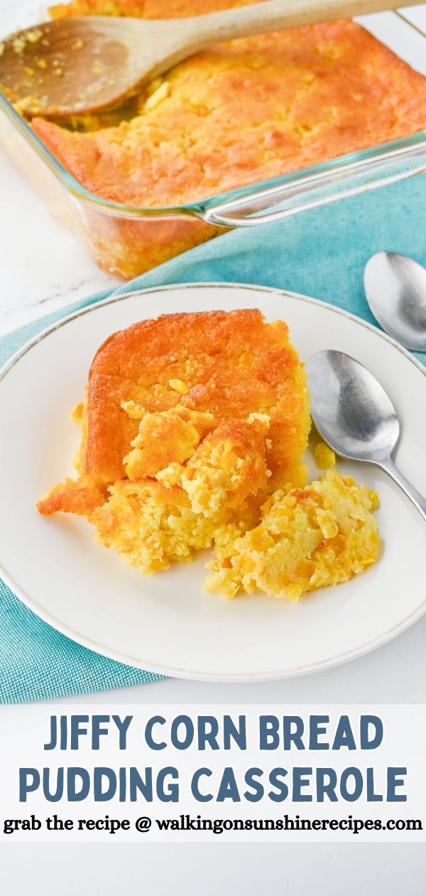 Jiffy Corn Bread Pudding Casserole Pin.
