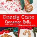 collage photo of candy cane danish made with Pillsbury cinnamon rolls.