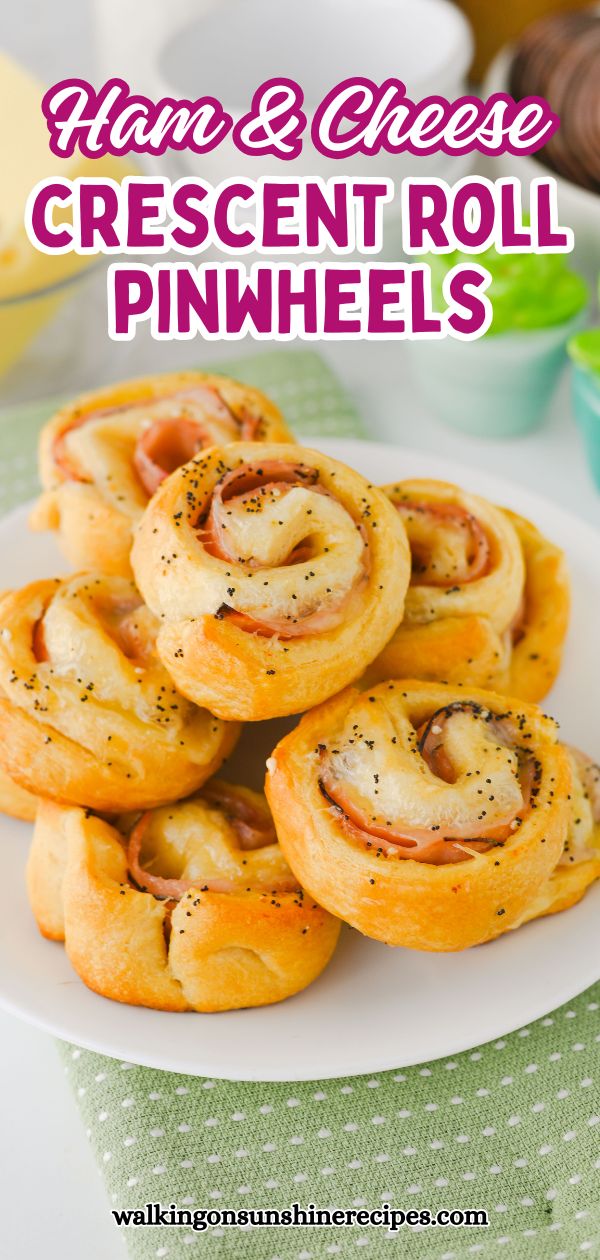 Ham and Cheese Crescent Roll Pinwheels Pin.