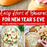 Easy Hors d’Oeuvres for New Year’s Eve