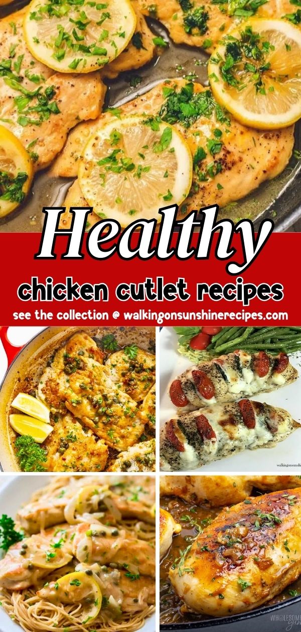 Healthy Chicken Cutlet Recipes