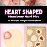 Collage showing steps and finished heart shaped strawberry hand pies made with pie dough, jam filling, and pink glaze for an easy dessert recipe.