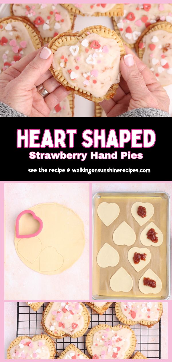 Collage showing steps and finished heart shaped strawberry hand pies made with pie dough, jam filling, and pink glaze for an easy dessert recipe.