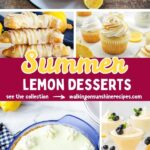 Easy summer lemon desserts including lemon bars, lemon cakes, lemon pies, muffins, cookies, and refreshing citrus treats perfect for warm weather.