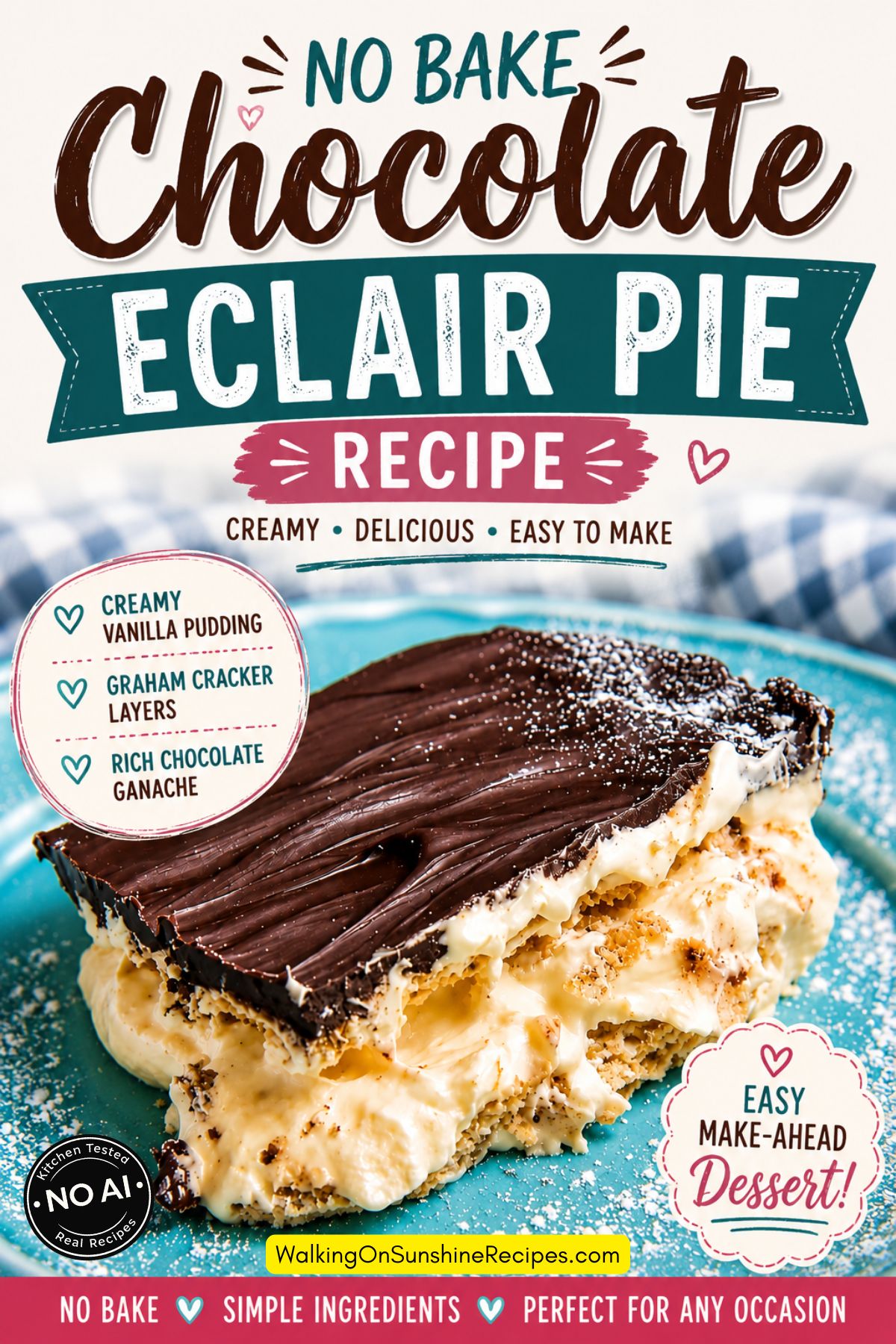 Pinterest graphic for no bake chocolate eclair pie recipe with creamy vanilla pudding, graham cracker layers, and rich chocolate ganache.