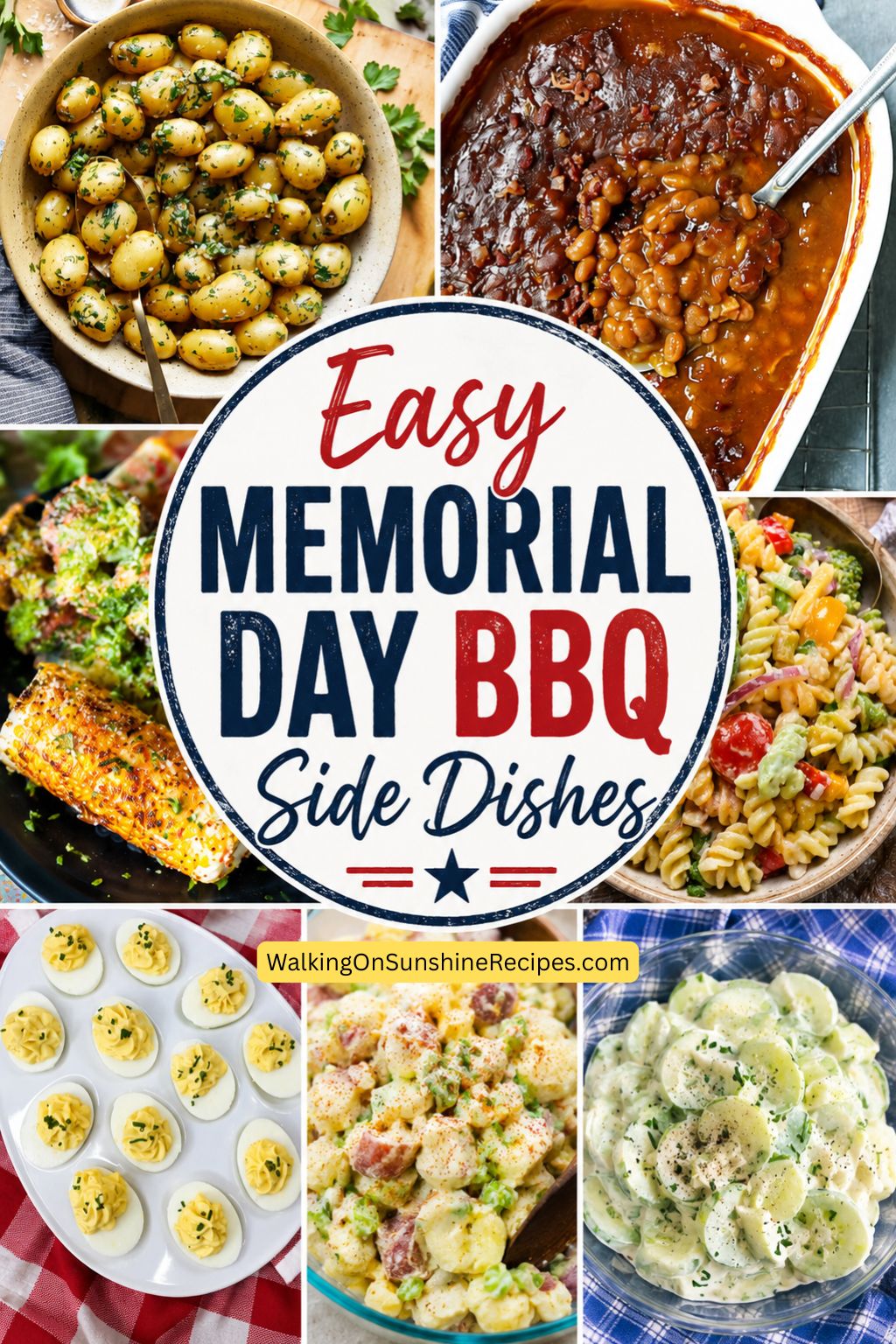 Pinterest collage featuring easy Memorial Day BBQ side dishes including baked beans, pasta salad, potato salad, deviled eggs, grilled corn, cucumber salad, and cookout recipes for summer gatherings.