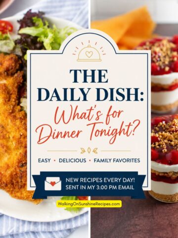 The Daily Dish dinner and dessert recipe collage featuring chicken cutlets and layered berry dessert cups.
