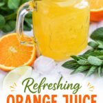 Pinterest graphic for an Orange Juice Mocktail Recipe served in a mason jar with a salted rim, fresh lime garnish, orange slices, and ice.