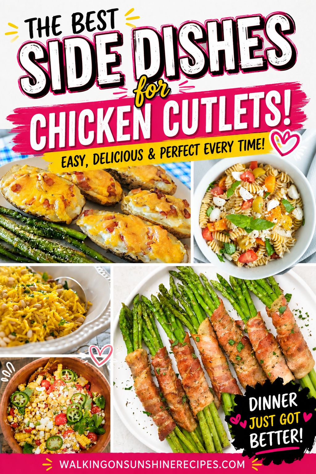 Pinterest graphic featuring the best side dishes for chicken cutlets including twice baked potatoes, bacon wrapped asparagus, pasta salad, golden rice pilaf, and Mexican street corn salad with the title The Best Side Dishes for Chicken Cutlets.