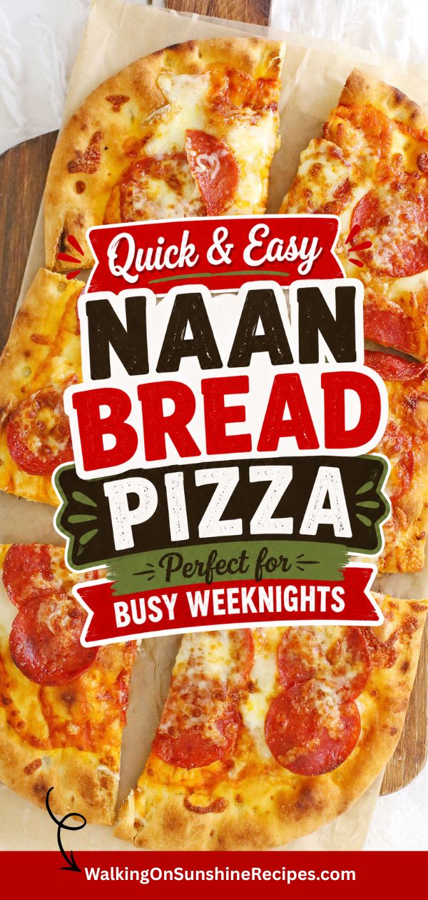 pizza with naan bread with text overlay.